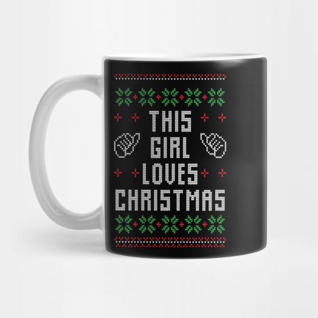 This Girl Loves Christmas Funny Christmas by DragonTees